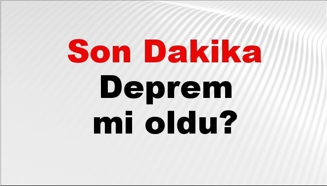 son dakika deprem mi oldu az once deprem nerede oldu istanbul ankara izmir ve il il afad son depremler 09 ekim 2025 NliT2IUM